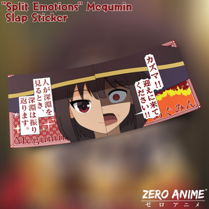 "Split Emotions" Megumin Happy/Scared Slap Sticker