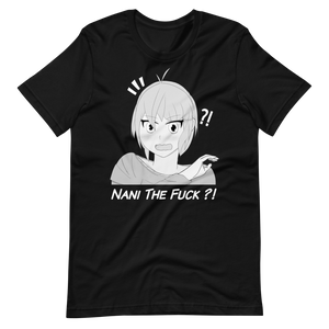 Nani the Fuck?! Unisex T-Shirt