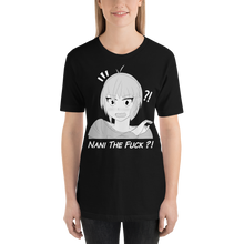 Load image into Gallery viewer, Nani the Fuck?! Unisex T-Shirt