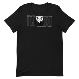 "I Love You" Love is War T-Shirt